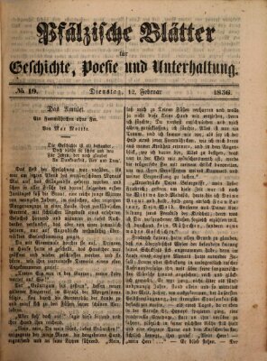 Pfälzische Blätter für Geschichte, Poesie und Unterhaltung (Zweibrücker Wochenblatt) Dienstag 12. Februar 1856