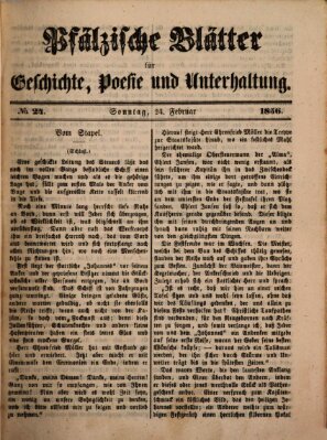 Pfälzische Blätter für Geschichte, Poesie und Unterhaltung (Zweibrücker Wochenblatt) Sonntag 24. Februar 1856