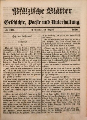Pfälzische Blätter für Geschichte, Poesie und Unterhaltung (Zweibrücker Wochenblatt) Sonntag 24. August 1856