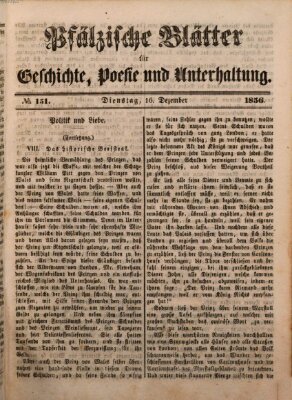 Pfälzische Blätter für Geschichte, Poesie und Unterhaltung (Zweibrücker Wochenblatt) Dienstag 16. Dezember 1856