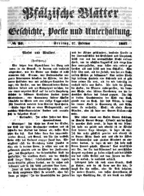 Pfälzische Blätter für Geschichte, Poesie und Unterhaltung (Zweibrücker Wochenblatt) Freitag 27. Februar 1857