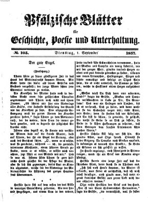 Pfälzische Blätter für Geschichte, Poesie und Unterhaltung (Zweibrücker Wochenblatt) Dienstag 1. September 1857