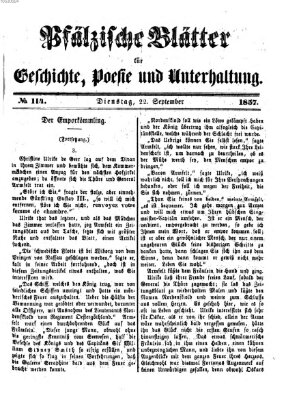 Pfälzische Blätter für Geschichte, Poesie und Unterhaltung (Zweibrücker Wochenblatt) Dienstag 22. September 1857