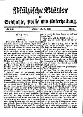 Pfälzische Blätter für Geschichte, Poesie und Unterhaltung (Zweibrücker Wochenblatt) Dienstag 4. Mai 1858