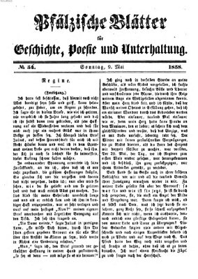 Pfälzische Blätter für Geschichte, Poesie und Unterhaltung (Zweibrücker Wochenblatt) Sonntag 9. Mai 1858
