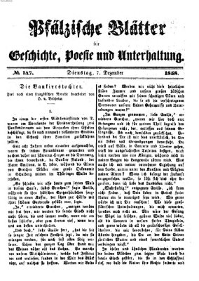 Pfälzische Blätter für Geschichte, Poesie und Unterhaltung (Zweibrücker Wochenblatt) Dienstag 7. Dezember 1858