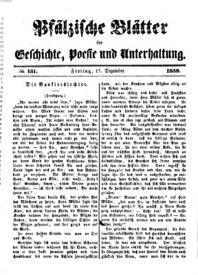 Pfälzische Blätter für Geschichte, Poesie und Unterhaltung (Zweibrücker Wochenblatt) Freitag 17. Dezember 1858