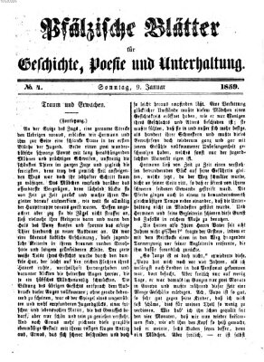 Pfälzische Blätter für Geschichte, Poesie und Unterhaltung (Zweibrücker Wochenblatt) Sonntag 9. Januar 1859