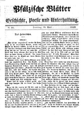 Pfälzische Blätter für Geschichte, Poesie und Unterhaltung (Zweibrücker Wochenblatt) Freitag 29. April 1859