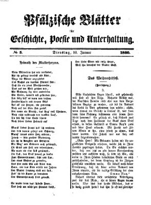 Pfälzische Blätter für Geschichte, Poesie und Unterhaltung (Zweibrücker Wochenblatt) Dienstag 10. Januar 1860