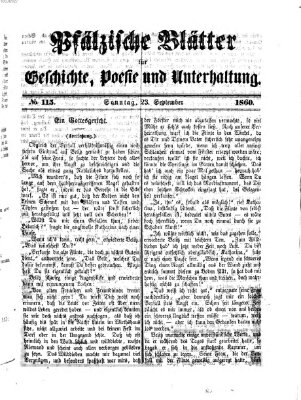 Pfälzische Blätter für Geschichte, Poesie und Unterhaltung (Zweibrücker Wochenblatt) Sonntag 23. September 1860