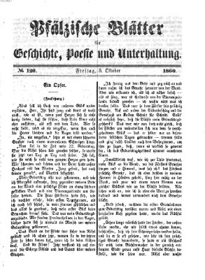 Pfälzische Blätter für Geschichte, Poesie und Unterhaltung (Zweibrücker Wochenblatt) Freitag 5. Oktober 1860