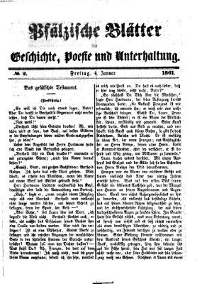 Pfälzische Blätter für Geschichte, Poesie und Unterhaltung (Zweibrücker Wochenblatt) Freitag 4. Januar 1861