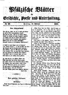 Pfälzische Blätter für Geschichte, Poesie und Unterhaltung (Zweibrücker Wochenblatt) Freitag 15. Februar 1861