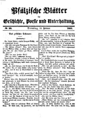 Pfälzische Blätter für Geschichte, Poesie und Unterhaltung (Zweibrücker Wochenblatt) Dienstag 19. Februar 1861