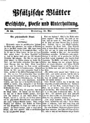 Pfälzische Blätter für Geschichte, Poesie und Unterhaltung (Zweibrücker Wochenblatt) Dienstag 28. Mai 1861
