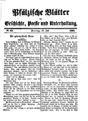 Pfälzische Blätter für Geschichte, Poesie und Unterhaltung (Zweibrücker Wochenblatt) Freitag 12. Juli 1861