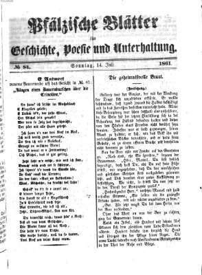 Pfälzische Blätter für Geschichte, Poesie und Unterhaltung (Zweibrücker Wochenblatt) Sonntag 14. Juli 1861