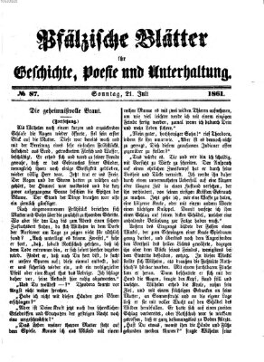 Pfälzische Blätter für Geschichte, Poesie und Unterhaltung (Zweibrücker Wochenblatt) Sonntag 21. Juli 1861