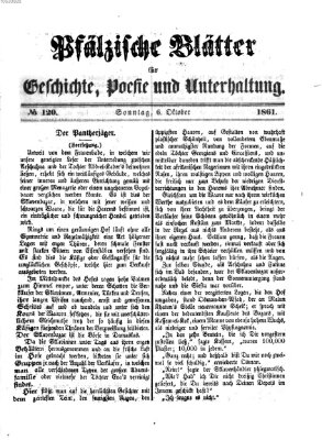 Pfälzische Blätter für Geschichte, Poesie und Unterhaltung (Zweibrücker Wochenblatt) Sonntag 6. Oktober 1861
