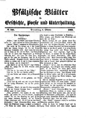 Pfälzische Blätter für Geschichte, Poesie und Unterhaltung (Zweibrücker Wochenblatt) Dienstag 8. Oktober 1861