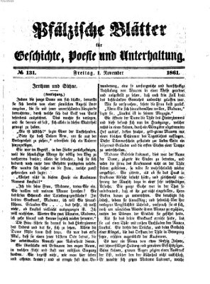 Pfälzische Blätter für Geschichte, Poesie und Unterhaltung (Zweibrücker Wochenblatt) Freitag 1. November 1861