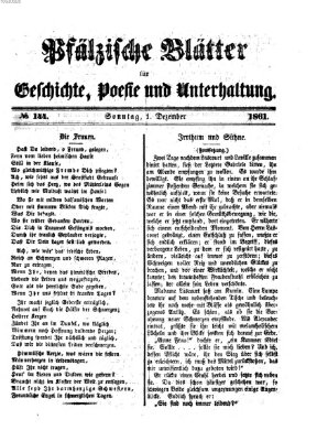 Pfälzische Blätter für Geschichte, Poesie und Unterhaltung (Zweibrücker Wochenblatt) Sonntag 1. Dezember 1861
