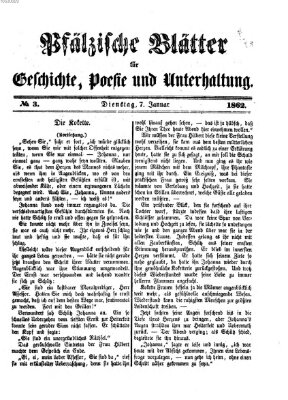 Pfälzische Blätter für Geschichte, Poesie und Unterhaltung (Zweibrücker Wochenblatt) Dienstag 7. Januar 1862