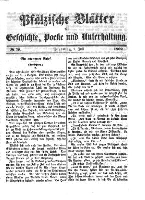 Pfälzische Blätter für Geschichte, Poesie und Unterhaltung (Zweibrücker Wochenblatt) Dienstag 1. Juli 1862