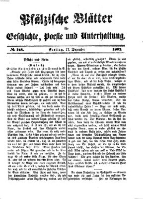 Pfälzische Blätter für Geschichte, Poesie und Unterhaltung (Zweibrücker Wochenblatt) Freitag 12. Dezember 1862