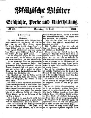 Pfälzische Blätter für Geschichte, Poesie und Unterhaltung (Zweibrücker Wochenblatt) Sonntag 19. April 1863