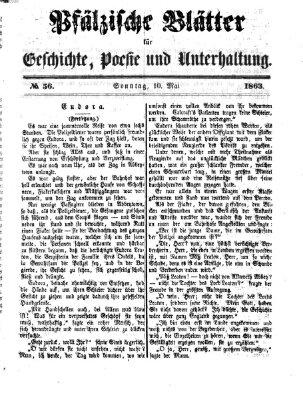 Pfälzische Blätter für Geschichte, Poesie und Unterhaltung (Zweibrücker Wochenblatt) Sonntag 10. Mai 1863