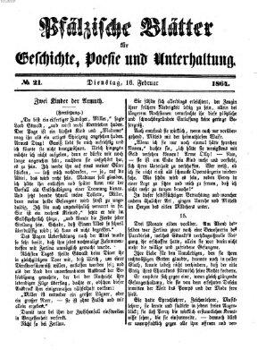 Pfälzische Blätter für Geschichte, Poesie und Unterhaltung (Zweibrücker Wochenblatt) Dienstag 16. Februar 1864