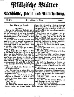 Pfälzische Blätter für Geschichte, Poesie und Unterhaltung (Zweibrücker Wochenblatt) Dienstag 1. März 1864
