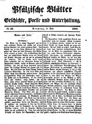 Pfälzische Blätter für Geschichte, Poesie und Unterhaltung (Zweibrücker Wochenblatt) Sonntag 8. Mai 1864