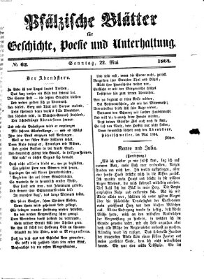 Pfälzische Blätter für Geschichte, Poesie und Unterhaltung (Zweibrücker Wochenblatt) Sonntag 22. Mai 1864