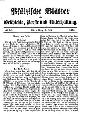 Pfälzische Blätter für Geschichte, Poesie und Unterhaltung (Zweibrücker Wochenblatt) Dienstag 5. Juli 1864