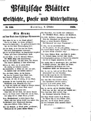 Pfälzische Blätter für Geschichte, Poesie und Unterhaltung (Zweibrücker Wochenblatt) Sonntag 9. Oktober 1864