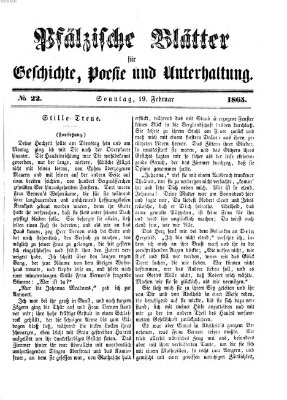 Pfälzische Blätter für Geschichte, Poesie und Unterhaltung (Zweibrücker Wochenblatt) Sonntag 19. Februar 1865