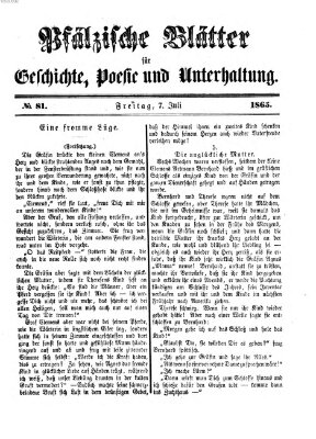 Pfälzische Blätter für Geschichte, Poesie und Unterhaltung (Zweibrücker Wochenblatt) Freitag 7. Juli 1865