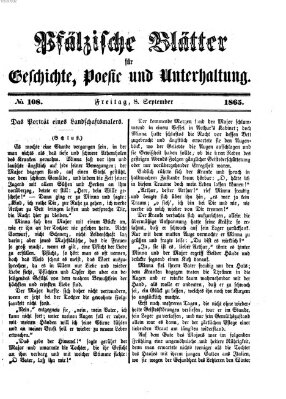 Pfälzische Blätter für Geschichte, Poesie und Unterhaltung (Zweibrücker Wochenblatt) Freitag 8. September 1865