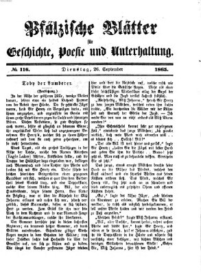 Pfälzische Blätter für Geschichte, Poesie und Unterhaltung (Zweibrücker Wochenblatt) Dienstag 26. September 1865