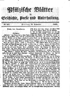 Pfälzische Blätter für Geschichte, Poesie und Unterhaltung (Zweibrücker Wochenblatt) Freitag 29. September 1865