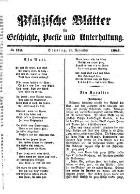 Pfälzische Blätter für Geschichte, Poesie und Unterhaltung (Zweibrücker Wochenblatt) Sonntag 26. November 1865