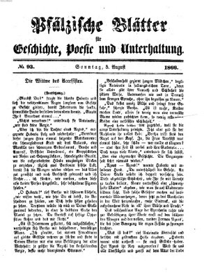 Pfälzische Blätter für Geschichte, Poesie und Unterhaltung (Zweibrücker Wochenblatt) Sonntag 5. August 1866