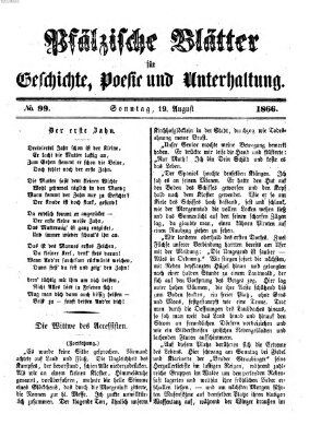 Pfälzische Blätter für Geschichte, Poesie und Unterhaltung (Zweibrücker Wochenblatt) Sonntag 19. August 1866