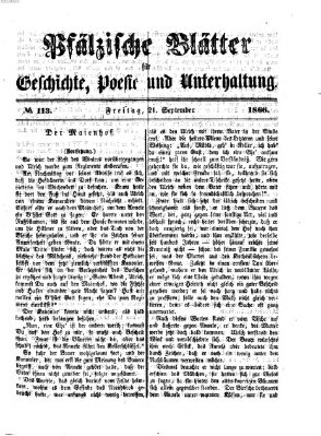 Pfälzische Blätter für Geschichte, Poesie und Unterhaltung (Zweibrücker Wochenblatt) Freitag 21. September 1866