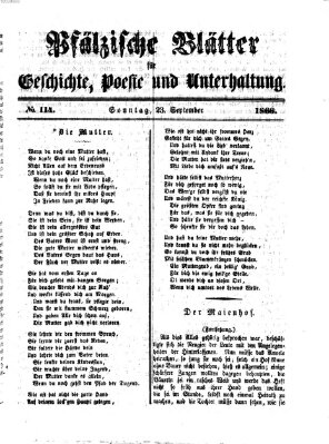 Pfälzische Blätter für Geschichte, Poesie und Unterhaltung (Zweibrücker Wochenblatt) Sonntag 23. September 1866