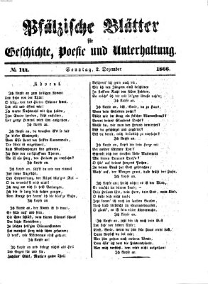 Pfälzische Blätter für Geschichte, Poesie und Unterhaltung (Zweibrücker Wochenblatt) Sonntag 2. Dezember 1866
