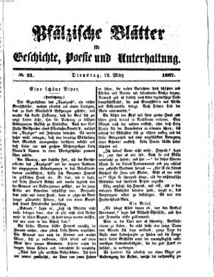 Pfälzische Blätter für Geschichte, Poesie und Unterhaltung (Zweibrücker Wochenblatt) Dienstag 12. März 1867